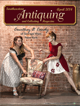Southeastern Antiquing & Collecting Magazine - April 2014 Issue