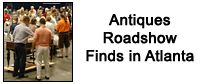 Antiques Roadshow Finds in Atlanta