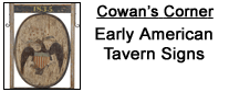 Cowan's Corner: Early American Tavern Signs