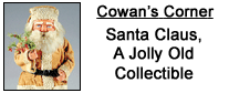 Cowan's Corner: Santa Claus, A Jolly Old Collectible