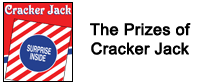 The Prizes of Cracker Jack