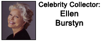 The Celebrity Collector: Ellen Burstyn