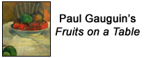 Paul Gauguins Fruits on a Table