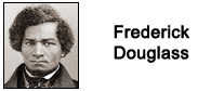 Frederick Douglass