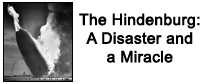 The Hindenburg: A Disaster and a Miracle