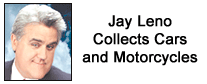 The Celebrity Collector: Jay Leno