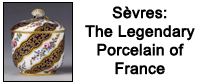 Svres: The Legendary Porcelain of France